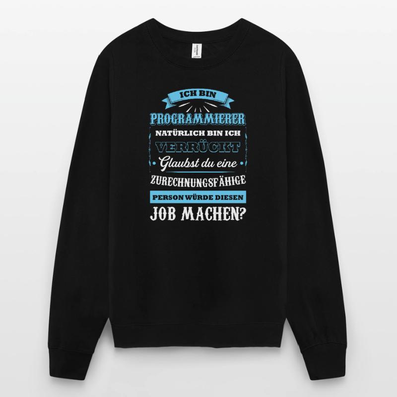Programmierer Beruf Coder Geschenk Unisex Pullover