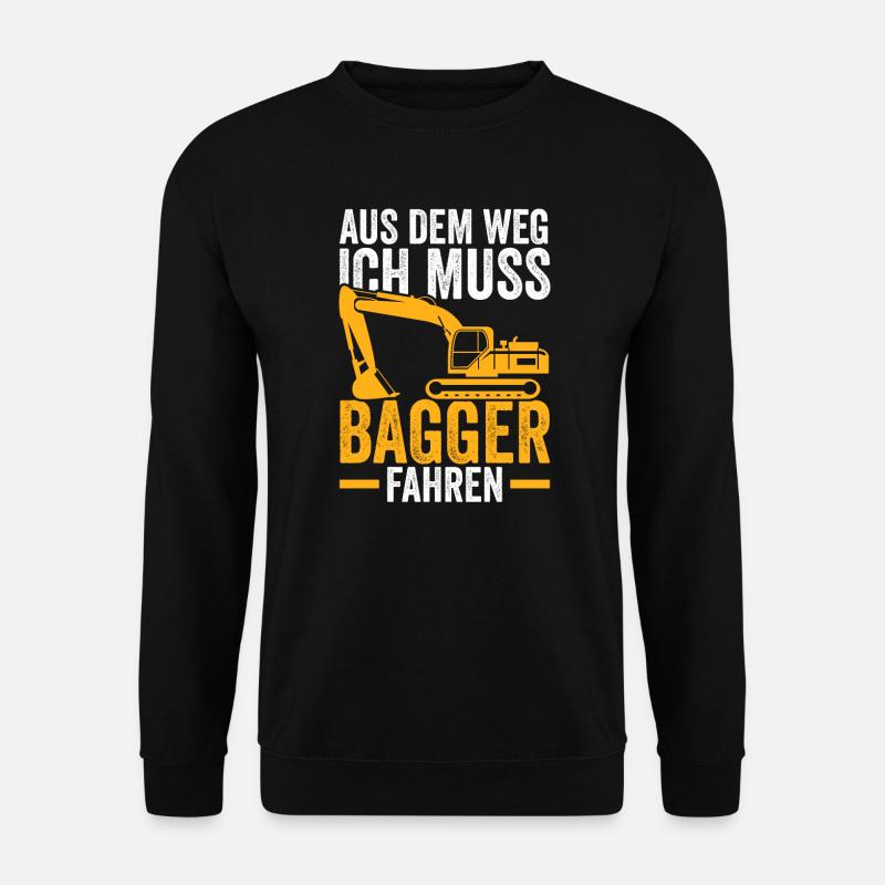 Bagger Fahrer Baggerfahrer Geschenk - Unisex Pullover - Schwarz