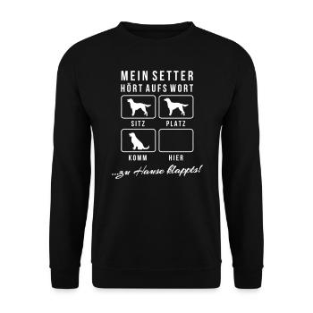 Englischer Setter hört aufs Wort lustig Spruch - Unisex Pullover - Schwarz - Vorne - Alina (178cm) & Michal (187cm)