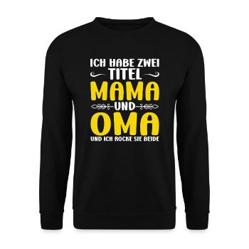Mama & Oma Familie Mutter Geschenk - Unisex Pullover - Schwarz - Vorne - Alina (178cm) & Michal (187cm)