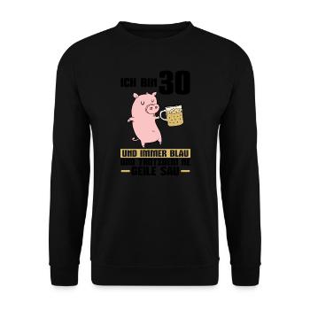 30. Geburtstag Schwein 30 Jahre alt Geschenk - Unisex Pullover - Schwarz - Vorne - Alina (178cm) & Michal (187cm)