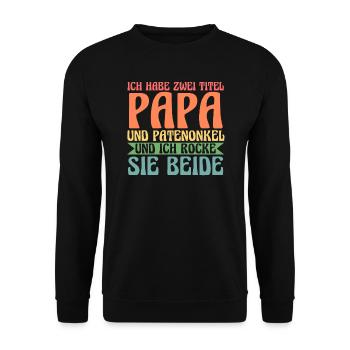 Papa & Patenonkel Familie Papa Geschenk - Unisex Pullover - Schwarz - Vorne - Alina (178cm) & Michal (187cm)