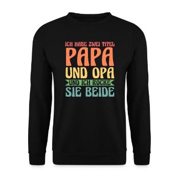Papa & Opa Familie Papa Geschenk - Unisex Pullover - Schwarz - Vorne - Alina (178cm) & Michal (187cm)
