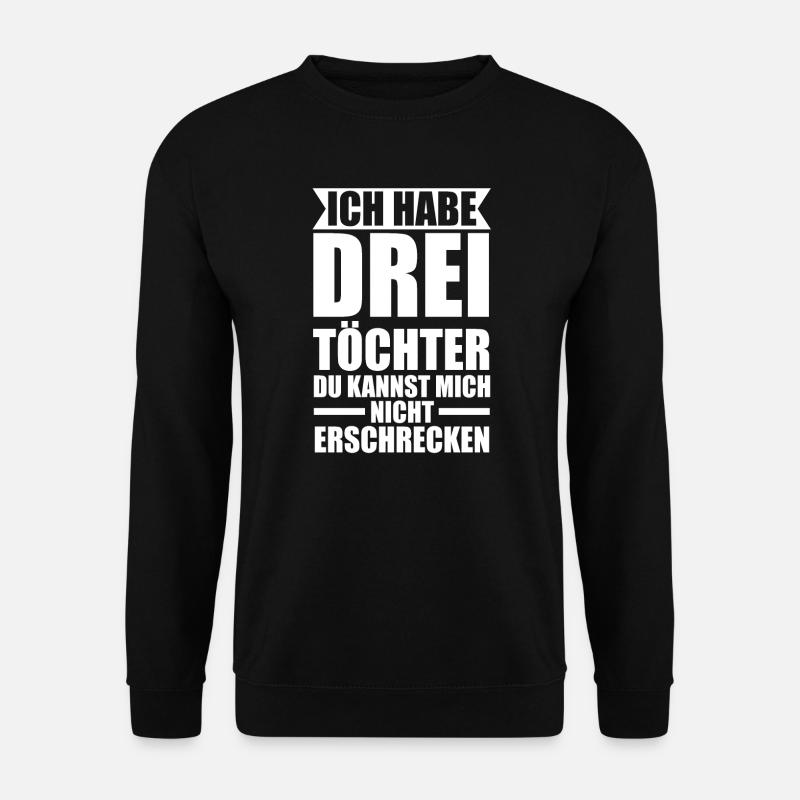 3 Töchter Familie Papa von 3 Töchter Geschenk - Unisex Pullover - Schwarz