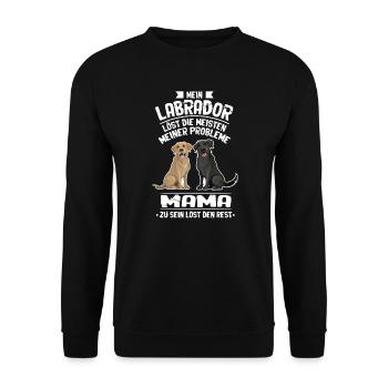 Labrador Mama Hund Hundebesitzerin Geschenk - Unisex Pullover - Schwarz - Vorne - Alina (178cm) & Michal (187cm)