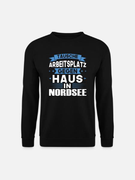 Nordsee Urlaub Norden Geschenk - Unisex Pullover - Schwarz