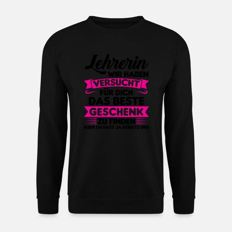Lehrer Lehrerin Schule Geschenk - Unisex Pullover - Schwarz
