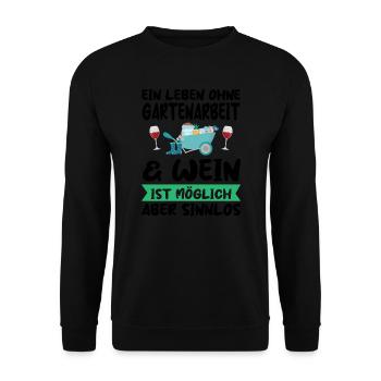 Gartenarbeit Wein Gärtnerei Geschenk - Unisex Pullover - Schwarz - Vorne - Alina (178cm) & Michal (187cm)