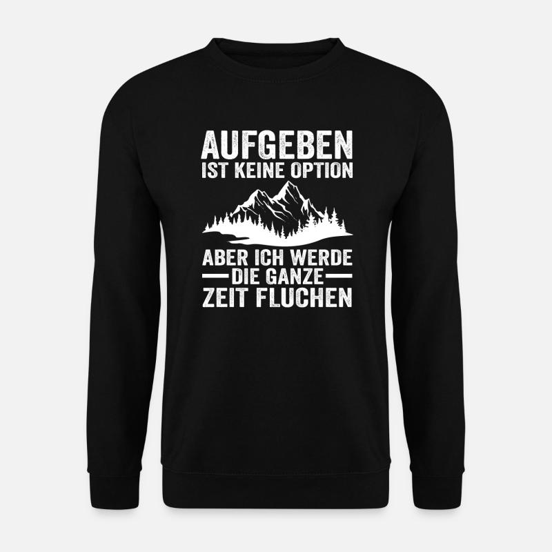 Wandern Berge Bergsteiger Geschenk - Unisex Pullover - Schwarz