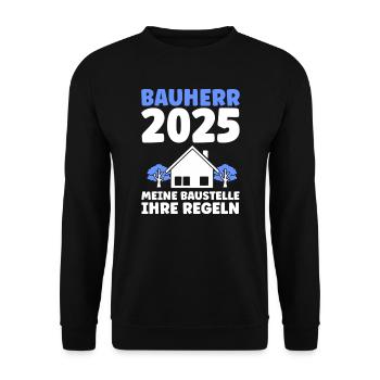 Bauherr Traumhaus Bauherrin Geschenk - Unisex Pullover - Schwarz - Vorne - Alina (178cm) & Michal (187cm)