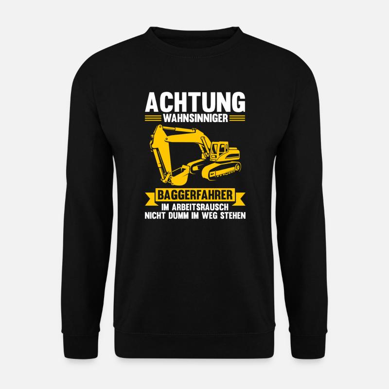 Bagger Fahrer Bagger Bauen Geschenk - Unisex Pullover - Schwarz