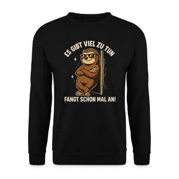Il y a beaucoup à faire Dictons amusants de paresseux - Sweat-shirt Unisexe - noir - Devant - Alina (178cm) & Michal (187cm)
