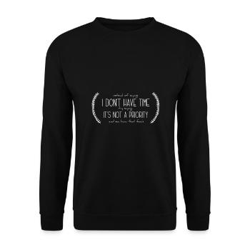 Zeit Spruch Priorität Freundschaft Wichtig Spruch - Unisex Pullover - Schwarz - Vorne - Alina (178cm) & Michal (187cm)