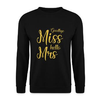 Goodbye Miss Hello Mrs - Wedding Marry Wife - Unisex Sweatshirt - black - Front - Alina (178cm) & Michal (187cm)