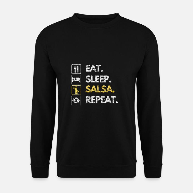 Mangez Sommeil Salsa Répétez Danse Danse Danse Ecole de Danse - Sweat-shirt Unisexe - noir