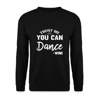 Dancing Wine Saying Celebrate Wine Drinker Alcohol - Unisex Sweatshirt - black - Front - Alina (178cm) & Michal (187cm)