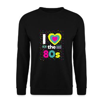 I Love the 80s Retro Mottoparty Neunziger 80er - Unisex Pullover - Schwarz - Vorne - Alina (178cm) & Michal (187cm)
