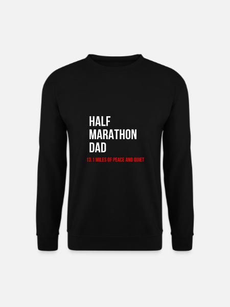 Halbmarathonlauf Papa Dad 13.1 Miles Ruhe Laufen - Unisex Pullover - Schwarz
