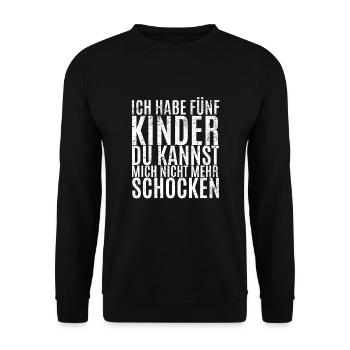 Fünf Kinder Schocken Lustiger Spruch Eltern Schock - Unisex Pullover - Schwarz - Vorne - Alina (178cm) & Michal (187cm)