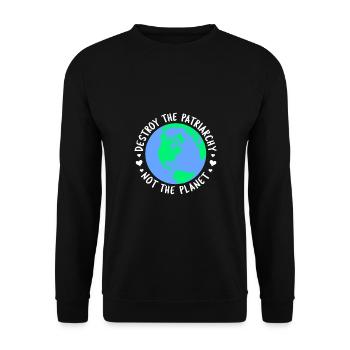 Destroy the patriarchy not the planet Environmental Protection - Unisex Sweatshirt - black - Front - Alina (178cm) & Michal (187cm)