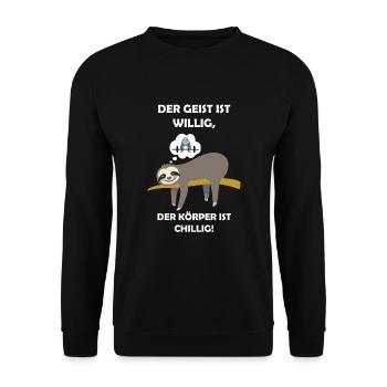 Der Geist ist willig, der Körper ist chillig - Unisex Pullover - Schwarz - Vorne - Alina (178cm) & Michal (187cm)