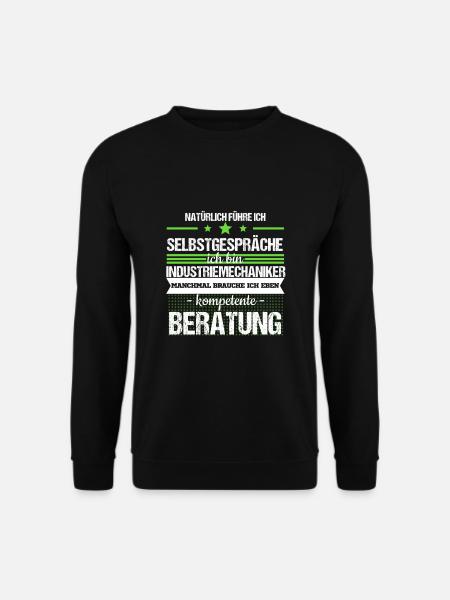 Industriemechaniker Mechaniker Schlosser Spruch - Unisex Pullover - Schwarz
