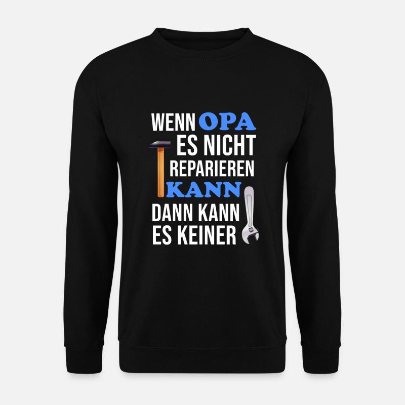 Opa Bester Opa Handwerker Geschenk - Unisex Pullover - Schwarz