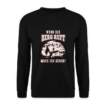 Bergsteiger Wenn der Berg ruft muss ich Gehen - Unisex Pullover - Schwarz - Vorne - Alina (178cm) & Michal (187cm)