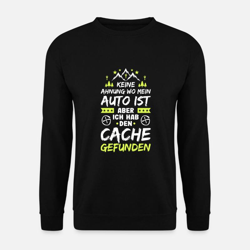 Geocaching Keine Ahnung Geocacher Cache Geocachen - Unisex Pullover - Schwarz