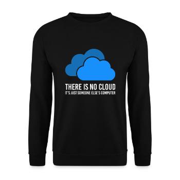 Il n'y a pas de cloud - c'est juste quelqu'un qui vous possède - Sweat-shirt Unisexe - noir - Devant - Alina (178cm) & Michal (187cm)