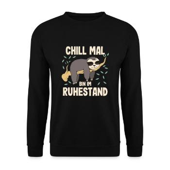 Chill mal Bin im Ruhestand Faultier Rente Geschenk - Unisex Pullover - Schwarz - Vorne - Alina (178cm) & Michal (187cm)