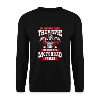 Keine Therapie Ich muss nur Motorrad fahren - Unisex Pullover - Schwarz - Vorne - Alina (178cm) & Michal (187cm)