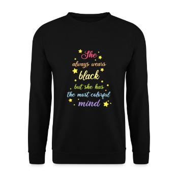 SHE ALWAYS WEARS BLACK BUT SHE HAS COLORFUL MIND - Unisex Sweatshirt - black - Front - Alina (178cm) & Michal (187cm)