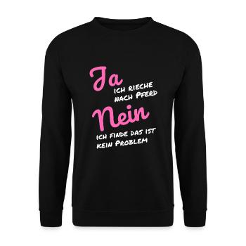 Ja ich rieche nach Pferd Nein das ist kein Problem - Unisex Pullover - Schwarz - Vorne - Alina (178cm) & Michal (187cm)
