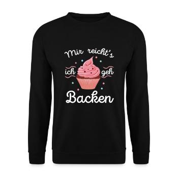 Mir reichts ich geh Backen Bäcker Bäckerin Kuchen - Unisex Pullover - Schwarz - Vorne - Alina (178cm) & Michal (187cm)
