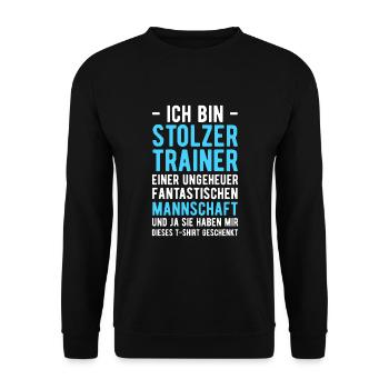 Ich bin Stolzer Trainer einer Fantastischen Mannsc - Unisex Pullover - Schwarz - Vorne - Alina (178cm) & Michal (187cm)
