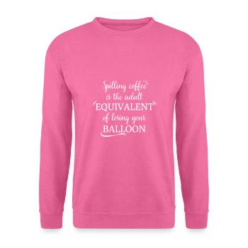 Coffee - Funny quote - Unisex Pullover - Pink - Vorne