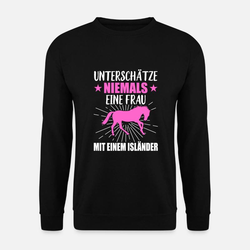 Reiter Unterschätze Niemals Eine Frau Mit Isländer - Unisex Pullover - Schwarz