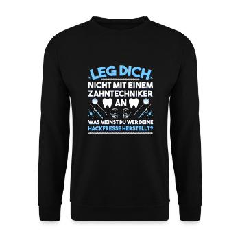 Zahnarzt Leg Dich Nicht Mit Einem Zahntechniker Za - Unisex Pullover - Schwarz - Vorne - Alina (178cm) & Michal (187cm)