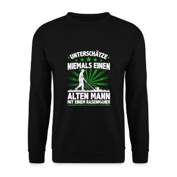 Gärtner Unterschätze Niemals Einen Alten Mann Mit - Unisex Pullover - Schwarz - Vorne - Alina (178cm) & Michal (187cm)