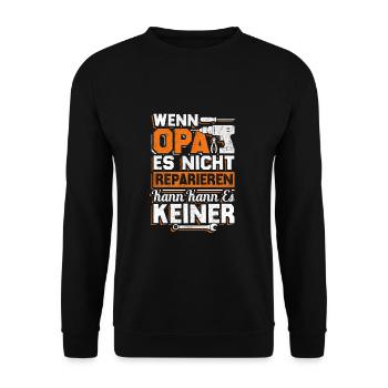 Wenn Opa Es Nicht Reparieren Kann Dann Kann Es Kei - Unisex Pullover - Schwarz - Vorne - Alina (178cm) & Michal (187cm)