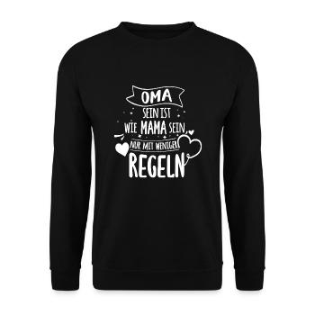 Oma Sein Ist Wie Mama Nur Mit Weniger Regeln Großm - Unisex Pullover - Schwarz - Vorne - Alina (178cm) & Michal (187cm)