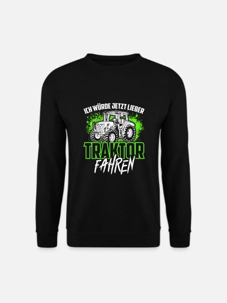 Ich Würde Jetzt Lieber Traktor Fahren Bauer Landwi - Unisex Pullover - Schwarz