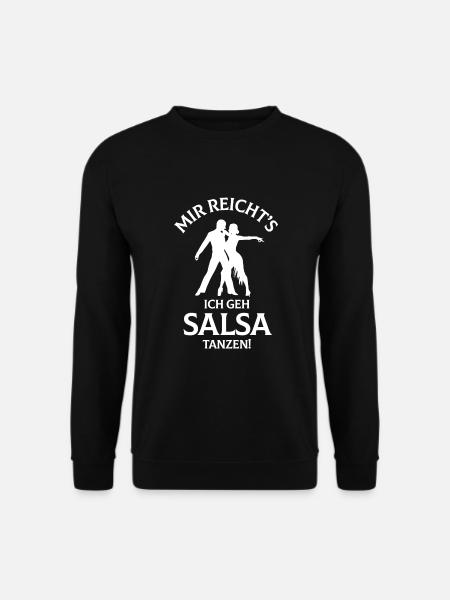 Mir Reichts Ich Geh Salsa Tanzen Tanzschule Tänzer - Unisex Pullover - Schwarz