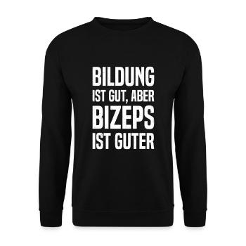 Bildung Ist Gut Aber Bizeps Ist Guter Workout Fitn - Unisex Pullover - Schwarz - Vorne - Alina (178cm) & Michal (187cm)