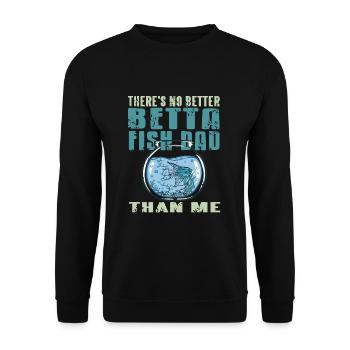Il n’y a pas de meilleur père poisson combattant que moi - Sweat-shirt Unisexe - noir - Devant - Alina (178cm) & Michal (187cm)