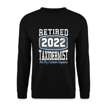 Taxidermist im Ruhestand 2022 - Unisex Pullover - Schwarz - Vorne - Alina (178cm) & Michal (187cm)
