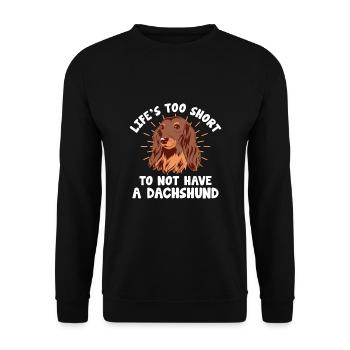 Das Leben ist zu kurz, um keinen Dackel-Hundeliebhaber zu haben - Unisex Pullover - Schwarz - Vorne - Alina (178cm) & Michal (187cm)