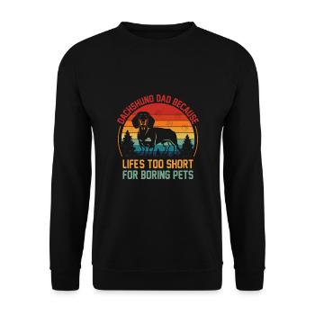 Dackelvater, weil das Leben zu kurz für Langeweile ist - Unisex Pullover - Schwarz - Vorne - Alina (178cm) & Michal (187cm)