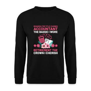Pensionierte Oma Rentner Rentenbuchhalter Bank - Unisex Pullover - Schwarz - Vorne - Alina (178cm) & Michal (187cm)